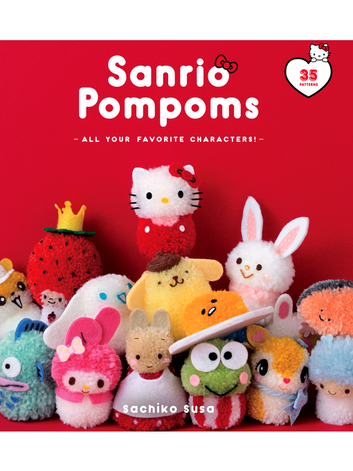 Title details for Sanrio Pompoms by Sachiko Susa - Wait list